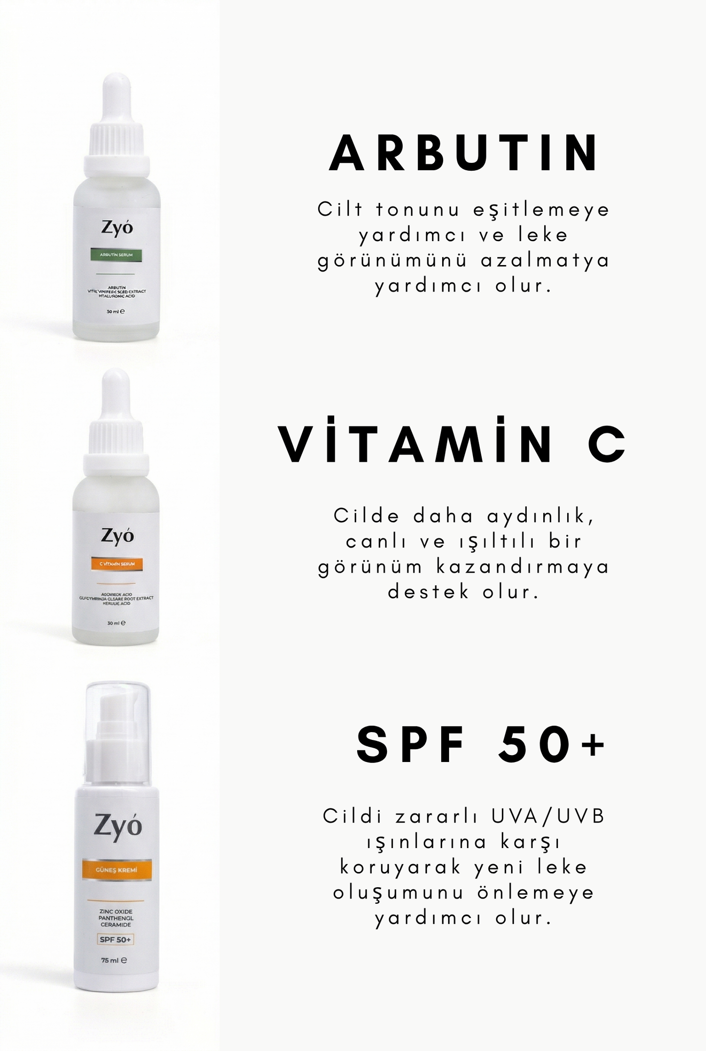 Zyo IŞILTILI CİLT BAKIM SETİ - C VİTAMİNİ - GÜNEŞ KREMİ - ARBUTİN